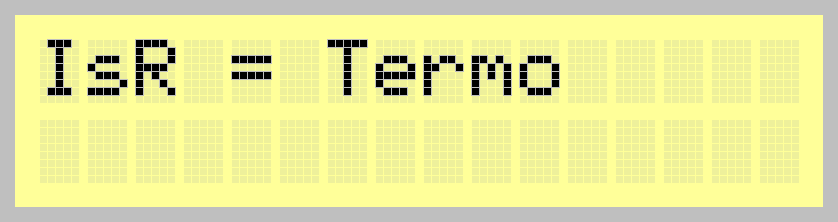 Экран: IsR = Termo